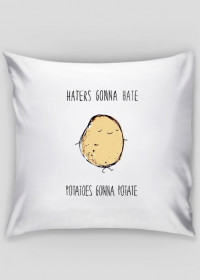 Potatoes Hater |poduszka|