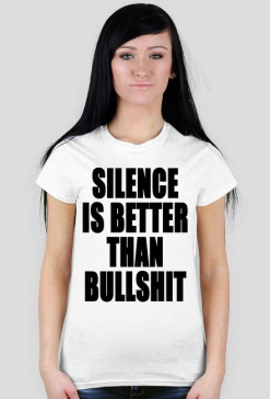 silence bullshit damska1
