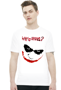 WHY so SERIOUS?