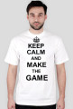 KEEP CALM AND MAKE THE GAME męska biała