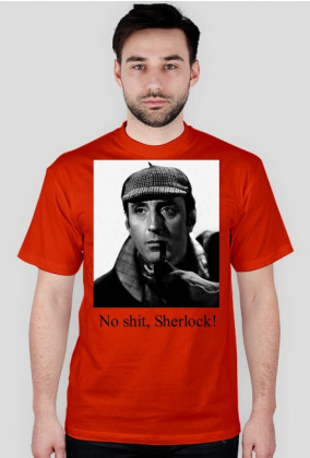 No shit, Sherlock! - Męska