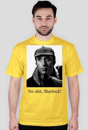 No shit, Sherlock! - Męska