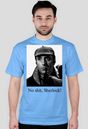 No shit, Sherlock! - Męska