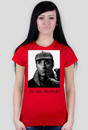 No shit, Sherlock! - Damska