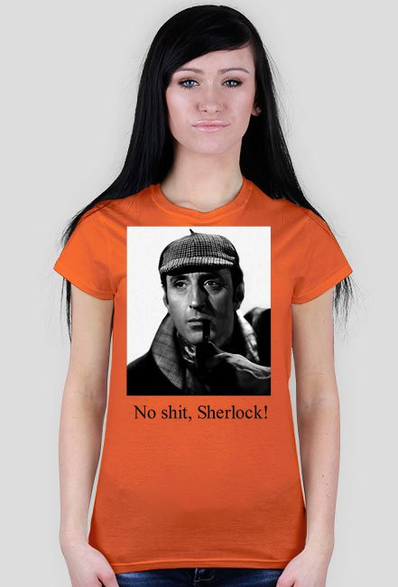 No shit, Sherlock! - Damska