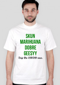 SKUN MARIHUANA DOBRE GEESYY T-Shirt