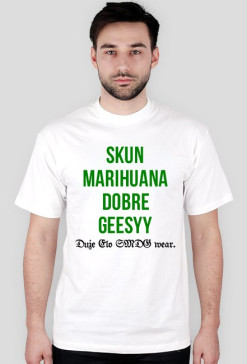 SKUN MARIHUANA DOBRE GEESYY T-Shirt