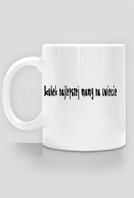 kubek najlepszej mamy na świecie
