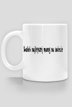 kubek najlepszej mamy na świecie