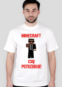 Minecraft Cię Potrzebuje! - Męska