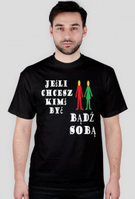 Koszulka "bądź sobą"