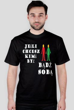 Koszulka "bądź sobą"