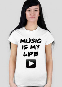 Koszulka Music is my Life