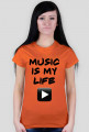 Koszulka Music is my Life