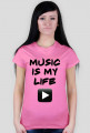 Koszulka Music is my Life