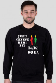 Bluza "Bądź sobą"