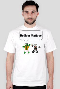 Dedłem Matiego! wow