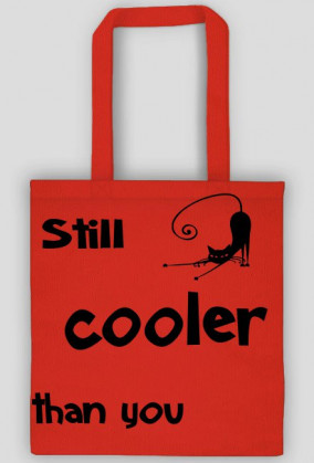 Cat still cooler than you - torba