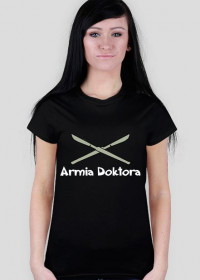 Koszulka Damska "Armia Doktora"
