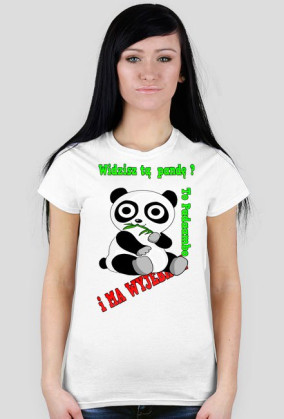 Widzisz tą pandę Damska