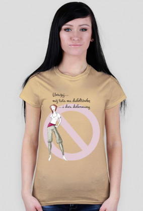 Uważaj na tatę - damski t-shirt