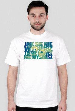 Jak się nie wysilisz * Męska *