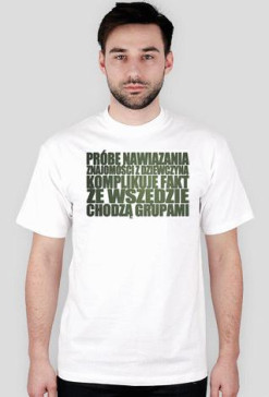 Próba nawiązania * Męska *