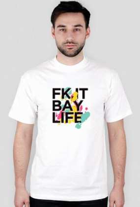 F*K IT BAY LIFE