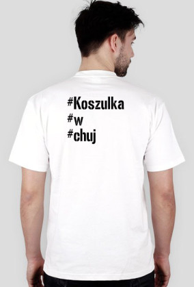 Koszulka dobra w chuuj