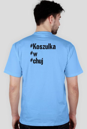 Koszulka dobra w chuuj