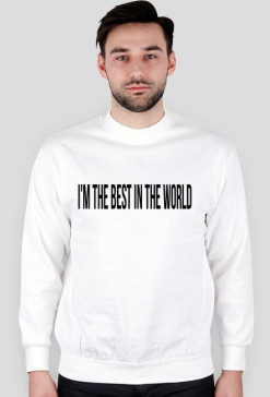 jestem najlepszy - bluza