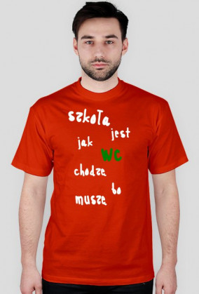 szkoła jak wc - koszulka