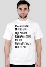 O! Jak mi się dzisiaj nic nie chce