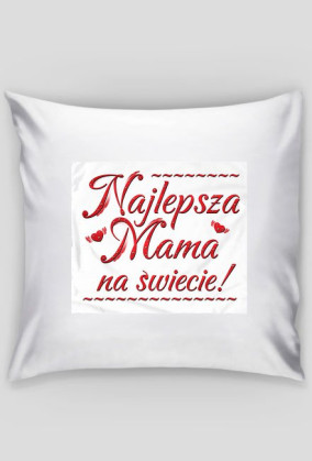 poszewka najlepszej mamy