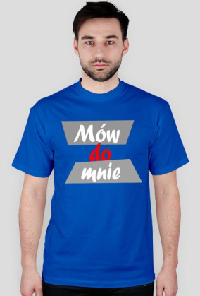 MÓW DO MNIE