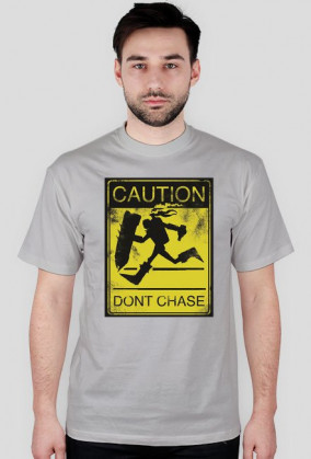 Dont Chase M*