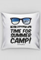 Poszewka na poduszkę (Jaś) - TIME FOR SUMMER CAMP!