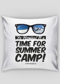Poszewka na poduszkę (Jaś) - TIME FOR SUMMER CAMP!
