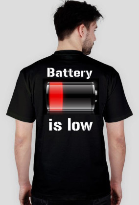 Battery is low - Męska
