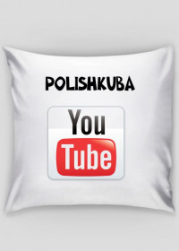 Poducha PolishKuba + Youtube