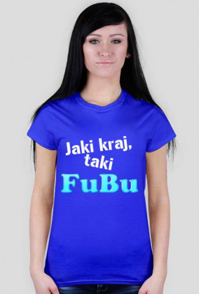 Jaki kraj, taki FuBu