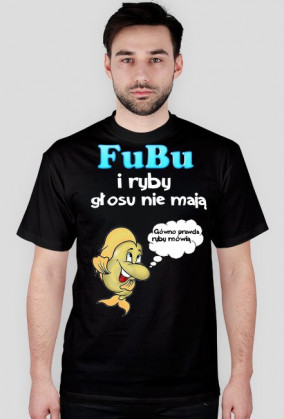 FuBu i ryby głosu nie mają