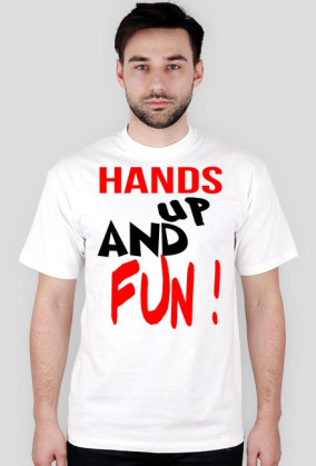 Koszulka "HANDS up AND FUN"