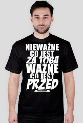 WAŻNE CO JEST PRZED MĘSKA