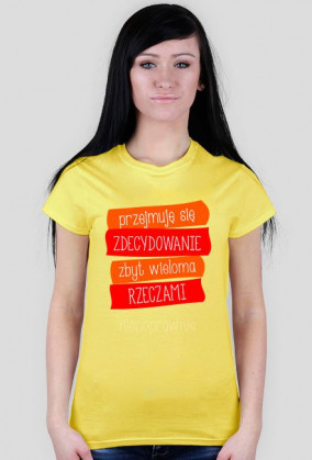 Koszulka "Przejmuję się"