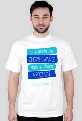 Koszulka "Przejmuję się"