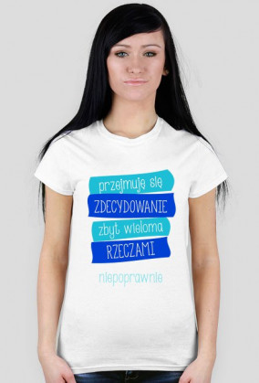 Koszulka "Przejmuję się"