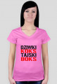 Koszulka damska z dekoltem "Dziwki Koks, Tajski Boks"