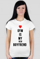Gym is my new boyfriend