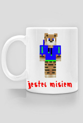 Jesteś misiem
